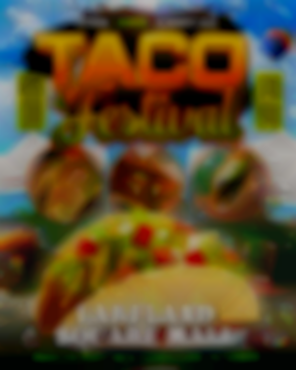 The 2nd Annual Taco Festival | Aug 09