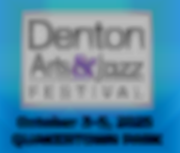 2025 Denton Arts & Jazz Festival | Oct 3-5