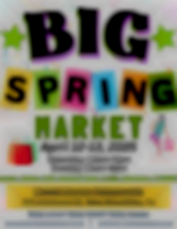 Big Spring Market 2025 - Comal County Fairgrounds