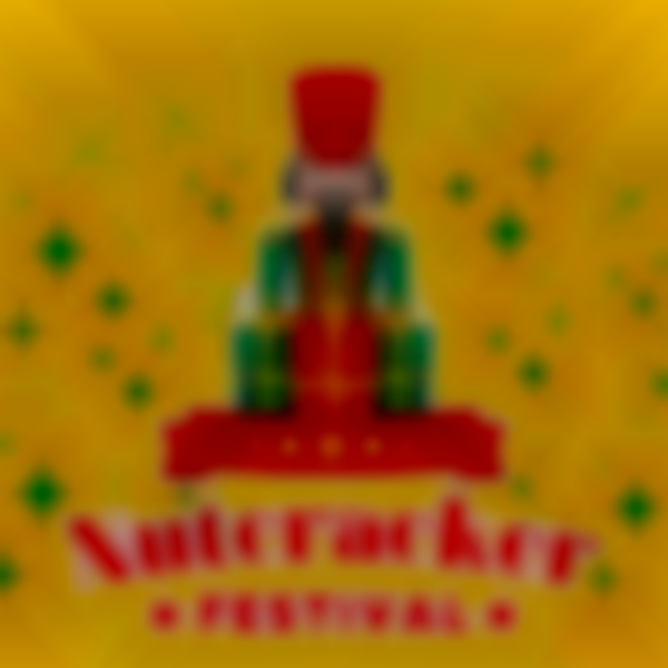 2025 The Nutcracker Festival | Weekend - Dec 5th-6th