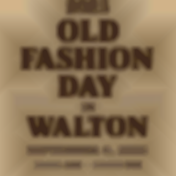 2025 Old Fashion Day - Walton