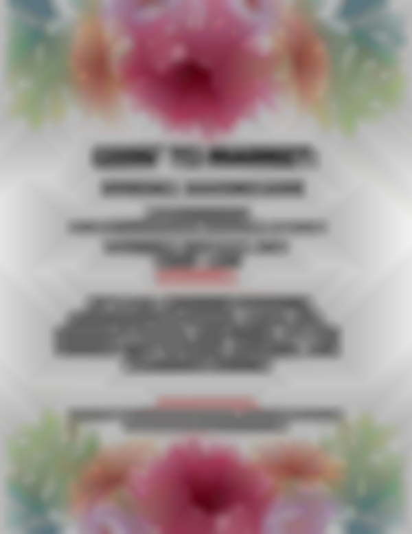 Goin' To Market: Spring Showcase | Saturday, May 31st, 2025