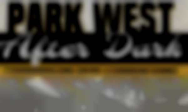 Park West After Dark Market Comes to Park West Lifestyle Center JUNE 1