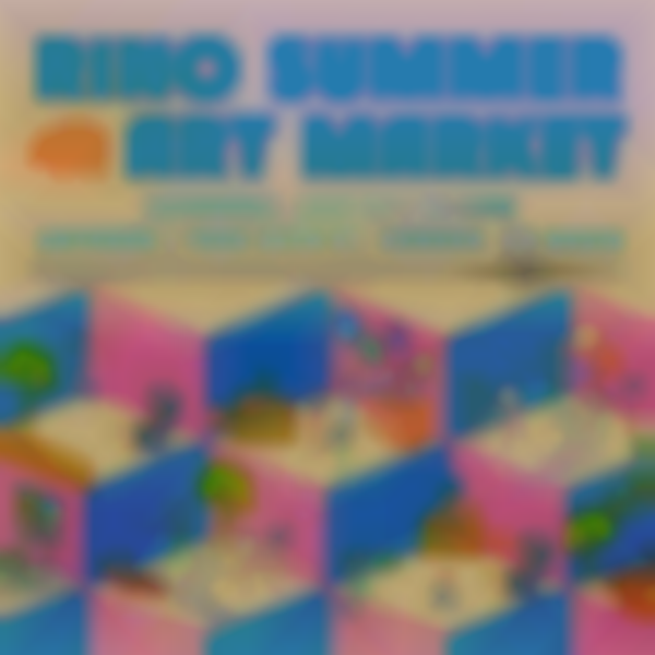 RiNo Summer Art Market – July 27