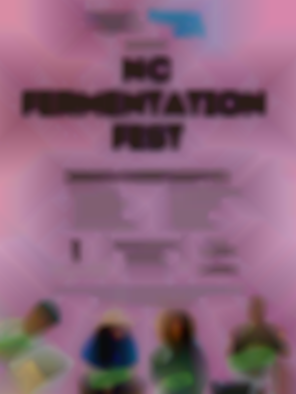 The NC Fermentaiton Festival 2024 : Mythbusting Fermentation 