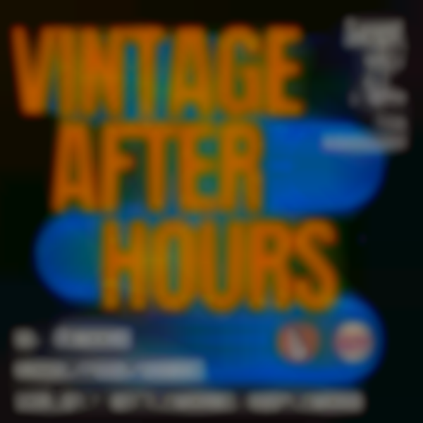 Vintage After Hours