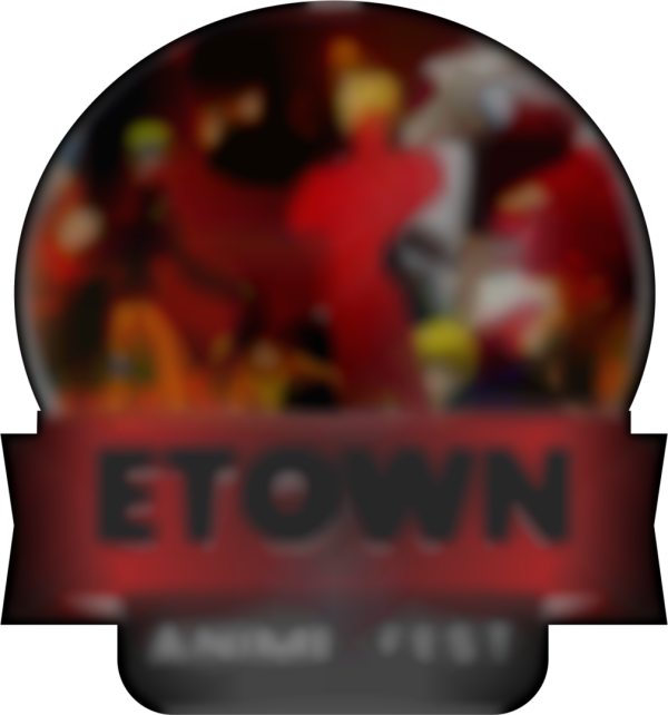 Etown Anime-Fest
