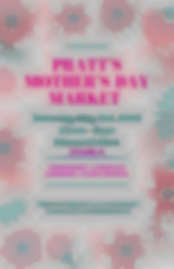 Pratt's Mother's Day Vendor Market 