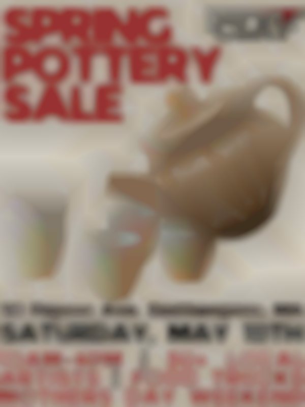 5th Annual Easthampton Clay Spring Pottery Sale