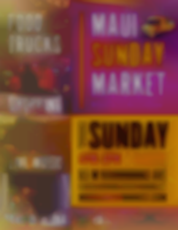 2025 Maui Sunday Market | Oct 12th
