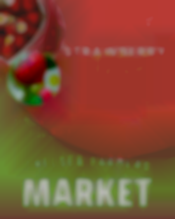 Strawberry Festival at Chelsea Farmers Market