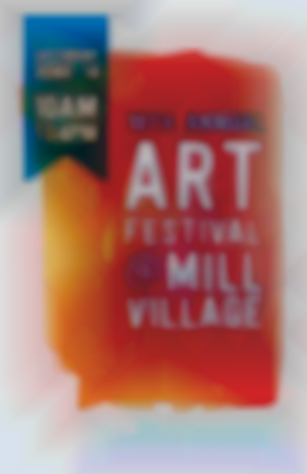 10th Annual Art Festival @ Mill Village