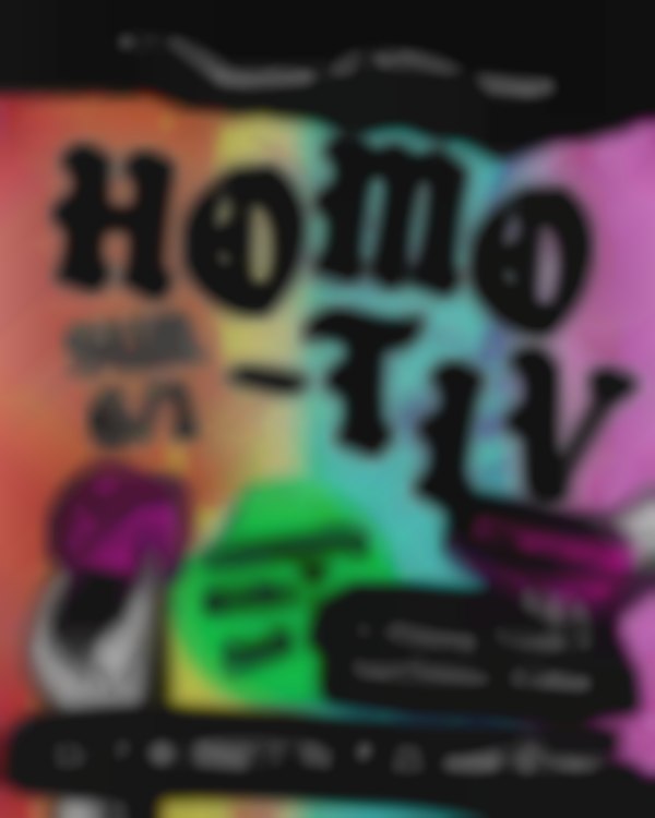 HOMO-Tiv: A reclamation of Queer Space
