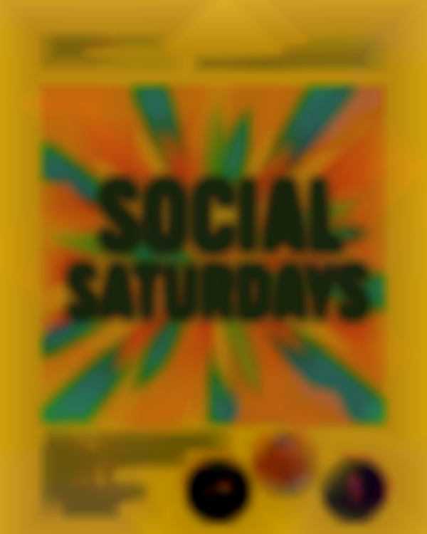 Social Saturdays