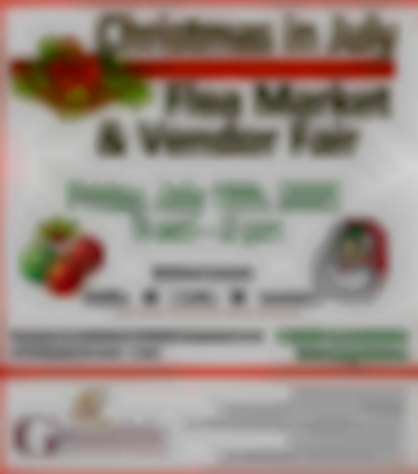 Christmas in July Flea Market & Vendor Fair