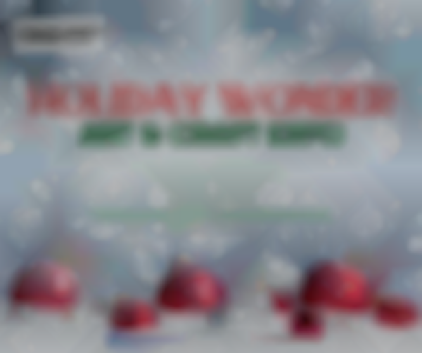 Holiday Wonder Art & Craft Expo