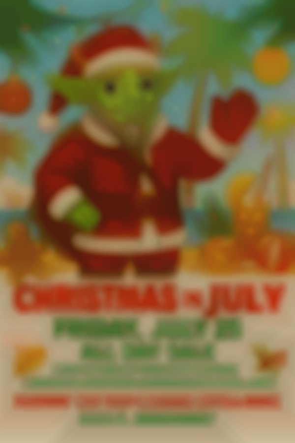 Christmas in July 1-Day Sale @ Poppin' Off