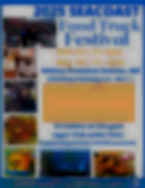 Aug 23 & 24 ~ Seacoast FOOD TRUCK FESTIVAL 