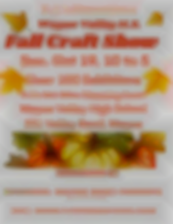 Wayne Valley H.S. Fall Craft Show Sun. Oct 19 Over 100 Exhibitors Arts & Crafts 551 Valley Rd, Wayne