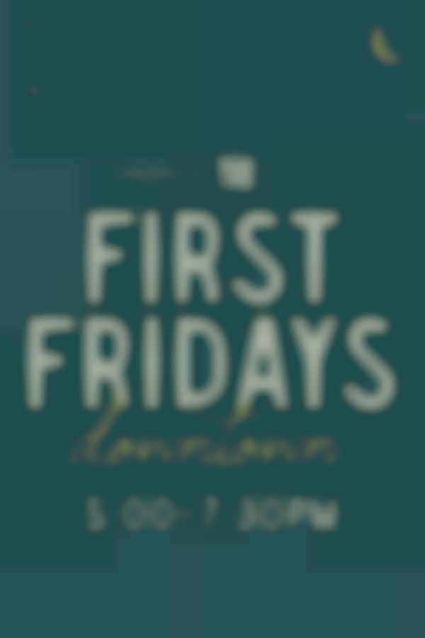 First Fridays 