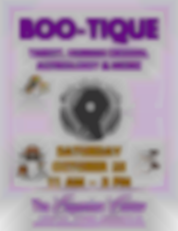 Boo-Tique & Spiritual Saturday @ The Expansion Center, 11 - 3 PM