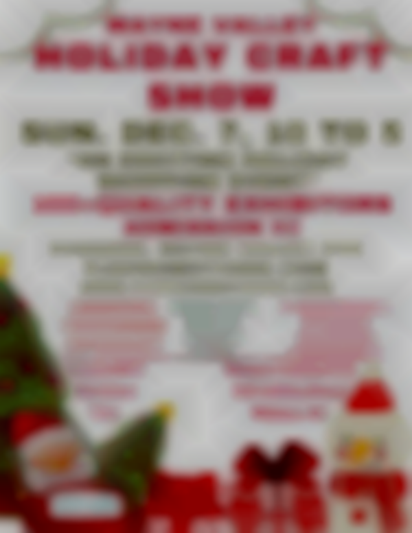 Wayne Valley Holiday Craft Show, Sun. Dec. 7, 10 to 5, Over 100 Exhibitors with Arts & Crafts, Wayne