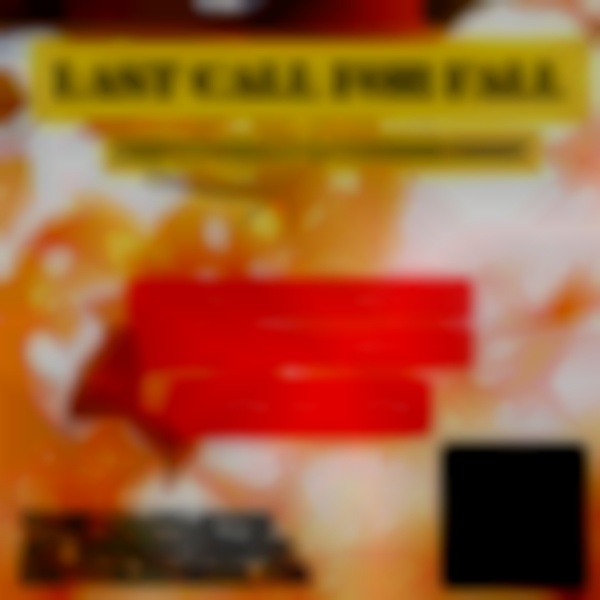 Last Call For Fall Craft & Vendor Show 