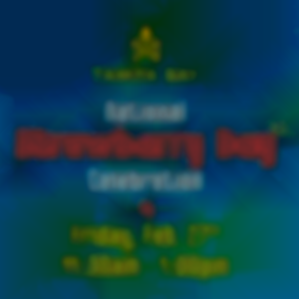 National Strawberry Day Celebration