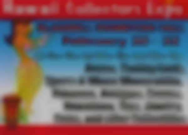 35th Annual Hawaii Collectors Expo