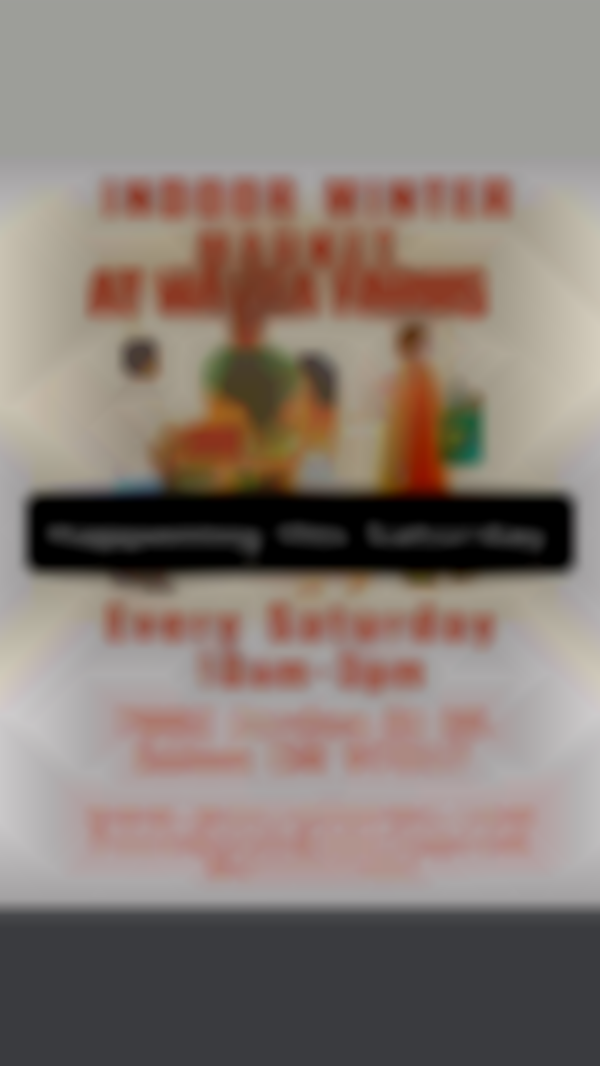 Indoor Winter Market at Wavra Farms