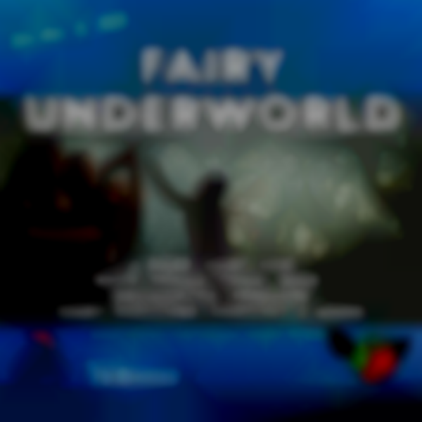 2025 Fairy Underworld | Nov. 16