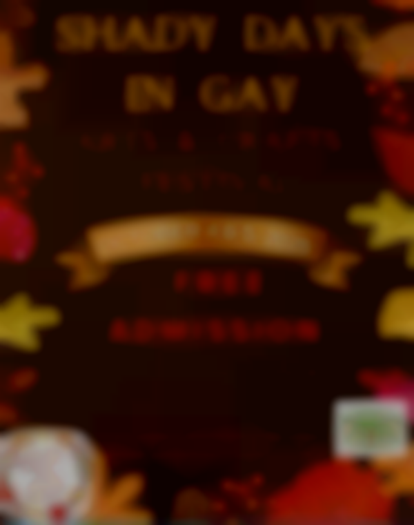 2025 Shady Days in Gay Arts & Crafts Festival | October 4-5