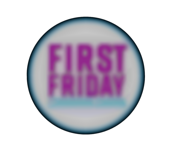 First Fridays (May 2nd)