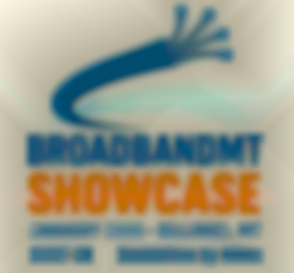 2026 BroadbandMT Showcase