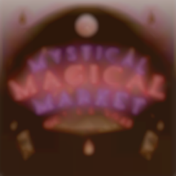 2025 Mystical Magical Market | October 4th-5th