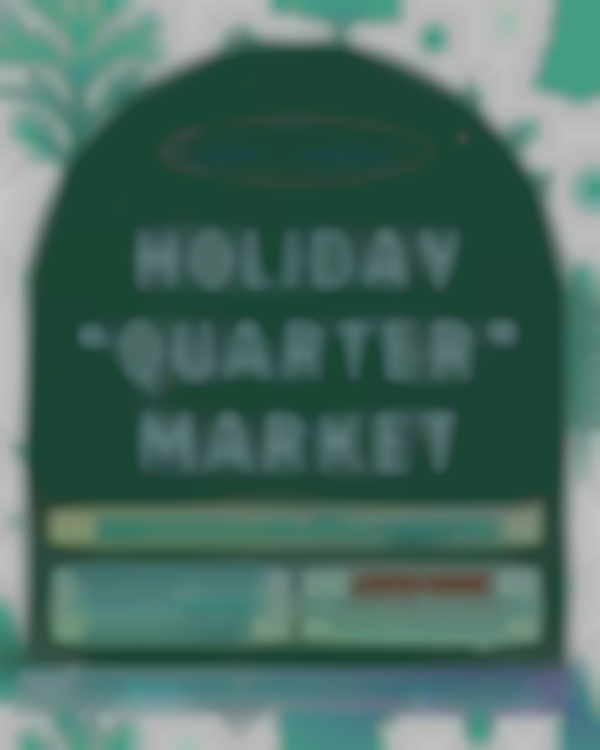 2025 John Chavis Holiday Quarter Market | Dec 13th
