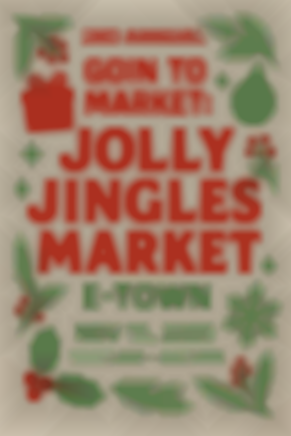 2nd Annual Goin To Market: Jolly Jingles Market - E-Town