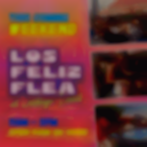2025 Los Feliz Flea at Vintage Land | Sept 6th