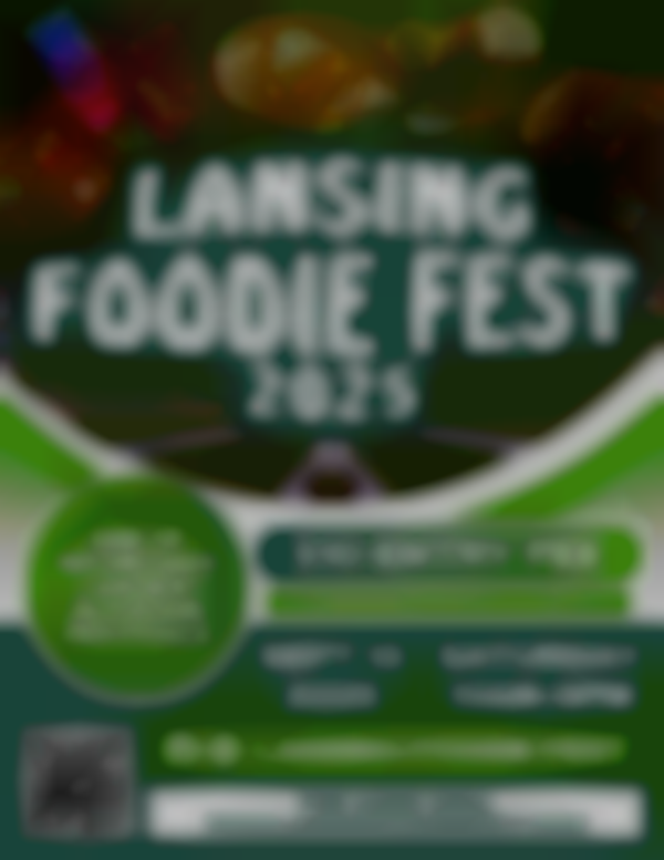 Lansing Foodie Fest 2025