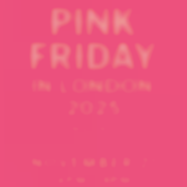 Pink Friday in London 2025