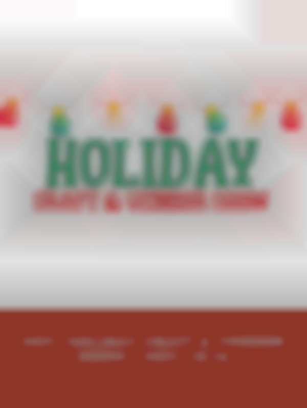 2025 Valley View Mall Nov. Holiday Craft & Vendor Show | Nov. 15-16