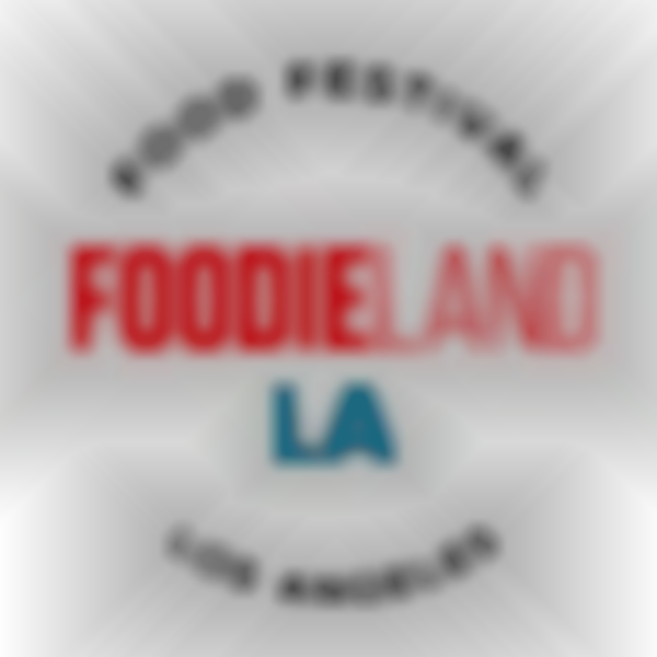 2025 FoodieLand Los Angeles Food Festival - Day 3