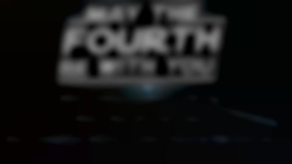 May The Fourth Be With You | May 04, 2025