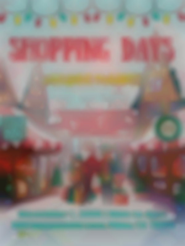 SHOPPING DAYS VENDOR MARKET — November 1, 2025
