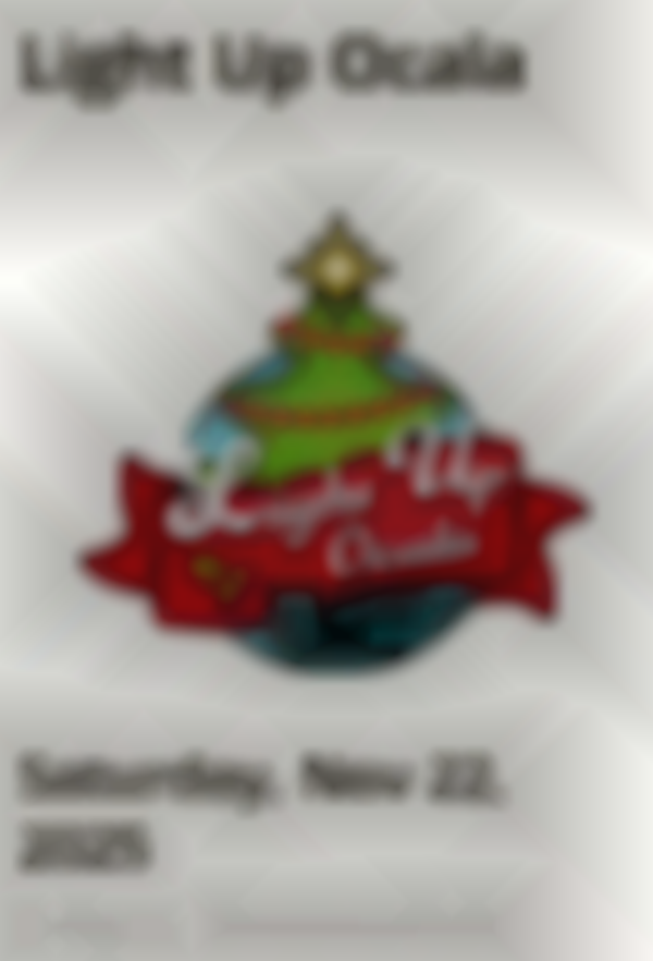 41st Annual Light Up Ocala | Saturday, Nov 22, 2025