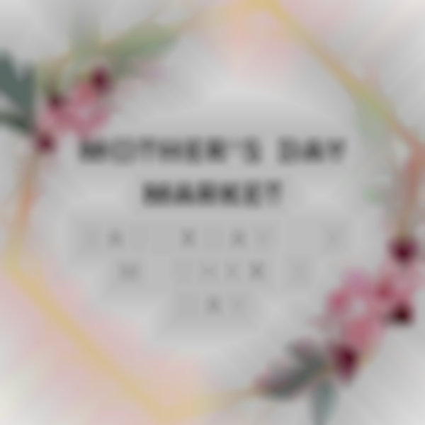 Mother's Day Market