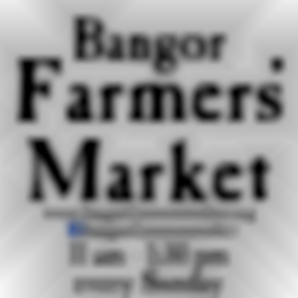 Bangor Farmers Market (Sunday, September 14th)