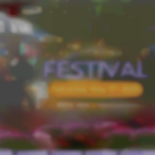 Spring Festival | Saturday, May 17th