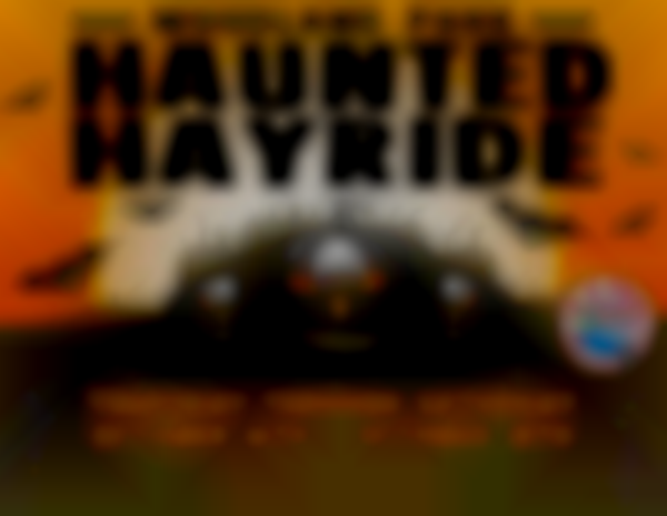 2025 Haunted Hayride (Oct 16th-18th)