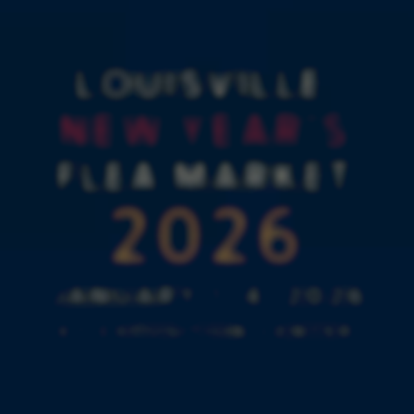 Louisville New Years Spectacular Flea Market 2026